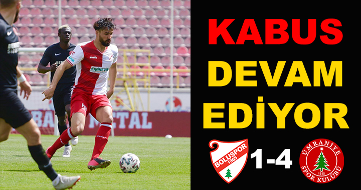 BOLUSPOR YİNE MAĞLUP