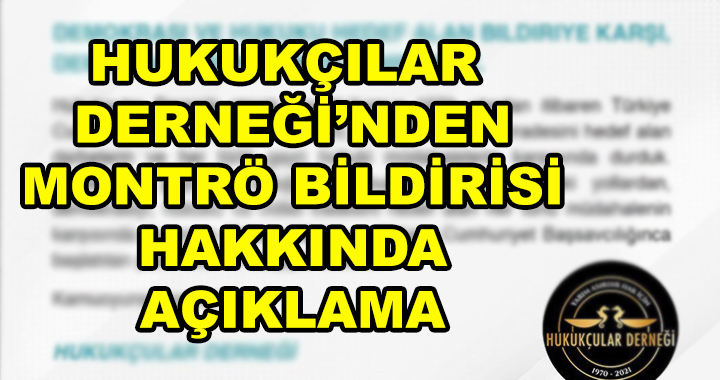 HUKUKÇULAR DERNEĞİ'NDEN AÇIKLAMA
