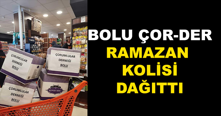 BOLU ÇOR-DER'DEN RAMAZAN YARDIMI