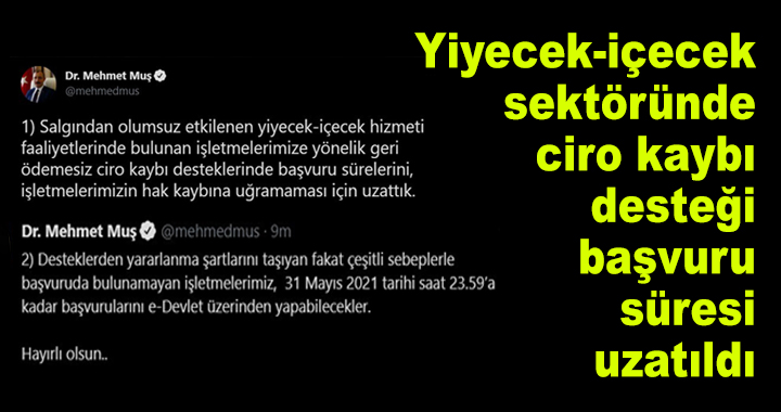Yiyecek-içecek sektöründe ciro kaybı desteği başvuru süresi uzatıldı
