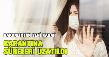 Sağlık Bakanlığı karantina süresini değiştirdi