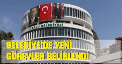 Belediye'de görevler belirlendi