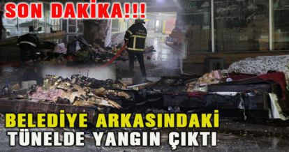 Bolu Belediyesi'nin arka tarafında bulunan tünelde bir tezgah çıkan yangın sonucu kül oldu.