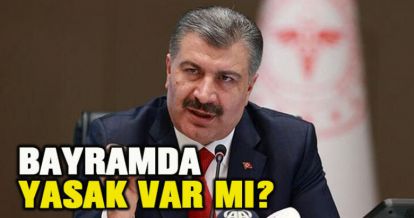 BAYRAMDA YASAK VAR MI?