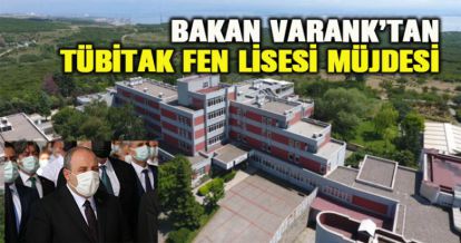 Sanayi ve Teknoloji Bakanı Mustafa Varank; “TÜBİTAK Fen Lisesi eğitime başlıyor”