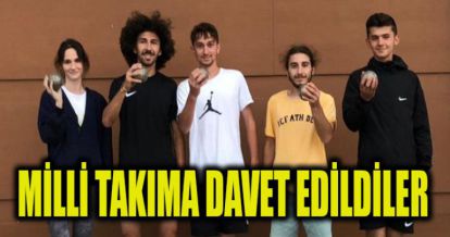 MİLLİ TAKIMA DAVET EDİLDİLER