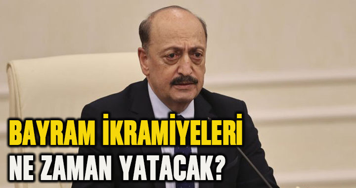 Bakan Bilgin: “Emeklilerimizin Kurban Bayramı ikramiyelerini 13-16 Temmuz tarihleri arasında hesaplara yatırıyoruz”