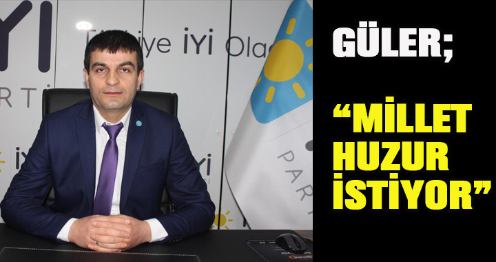 MİLLET HUZUR İSTİYOR