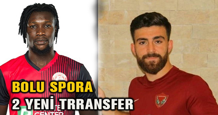 BOLUSPORA 2 YENİ TRANSFER