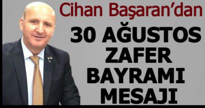 BAŞARAN 30 AĞUSTOS ZAFER BAYRAMI'NIN 99. YILDÖNÜMÜNÜ KUTLADI