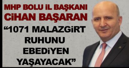 BAŞARAN MALAZGİRT ZAFERİ'NİN 950. YILDÖNÜMÜNÜ YAZILI AÇIKLAMAYLA KUTLADI