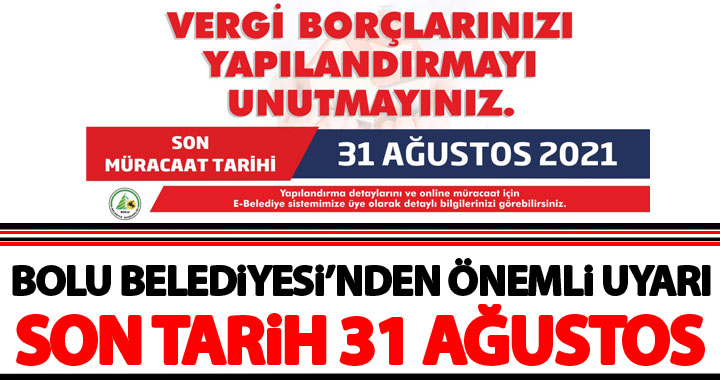 'SON TARİH 31 AĞUSTOS'