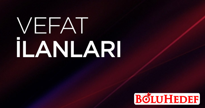 VEFAT EDENLER 27 AĞUSTOS 2021