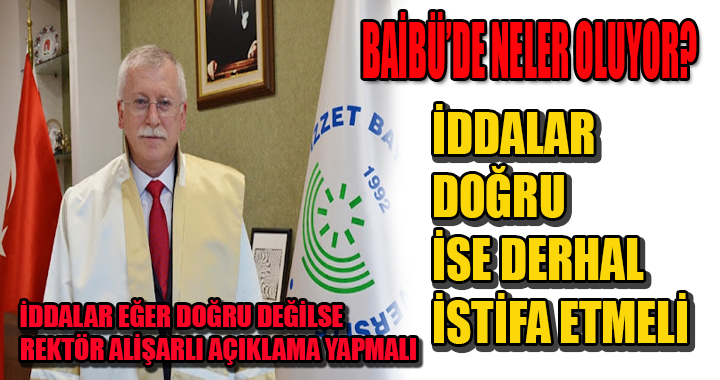İDDALAR DOĞRUSU İSE DERHAL İSTİFA ETMELİ