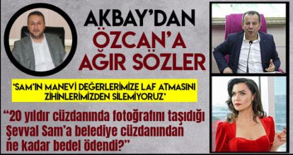 AKBAY'DAN ÖZCAN'A AĞIR SÖZLER