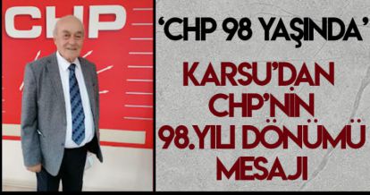 CHP 98 YAŞINDA