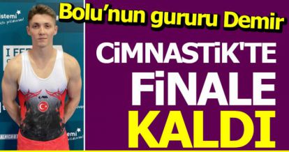 CİMNASTİK'TE FİNALE KALDI