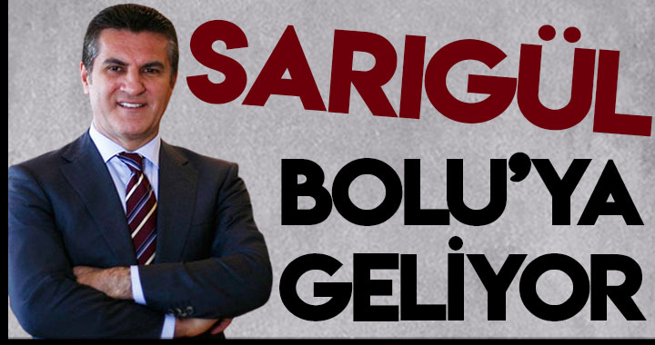SARIGÜLBOLU'YA GELİYOR