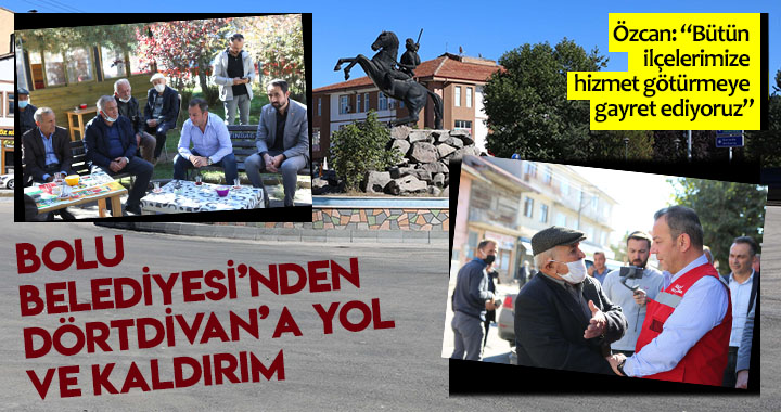BOLU BELEDİYESİ'NDEN DÖRTDİVAN'A YOL VE KALDIRIM