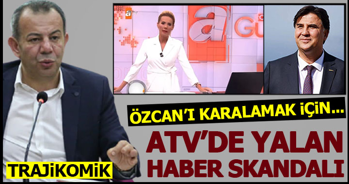 ATV'DE YALAN HABER SKANDALI
