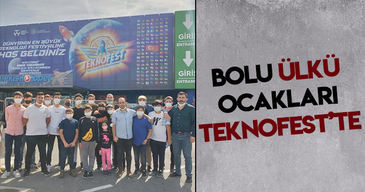 BOLU ÜLKÜ OCAKLARI TEKNOFEST'TE