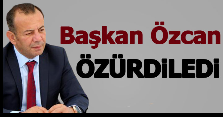 BAŞKAN ÖZCAN KADINLARDAN ÖZÜR DİLEDİ