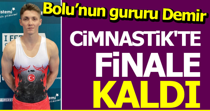 CİMNASTİK'TE FİNALE KALDI