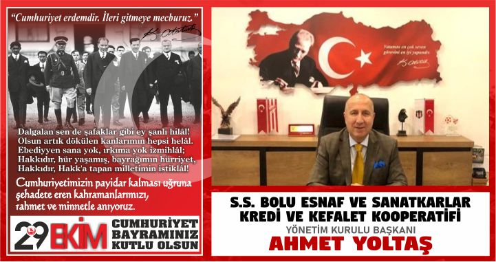 AHMET YOLTAŞ'TAN 29 EKİM CUMHURİYET BAYRAMI MESAJI