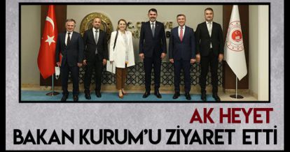 AK HEYET BAKAN KURUM'U ZİYARET ETTİ