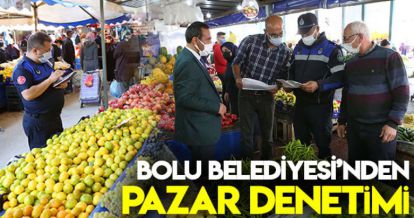 BOLU BELEDİYESİ'NDEN PAZAR DENETİMİ
