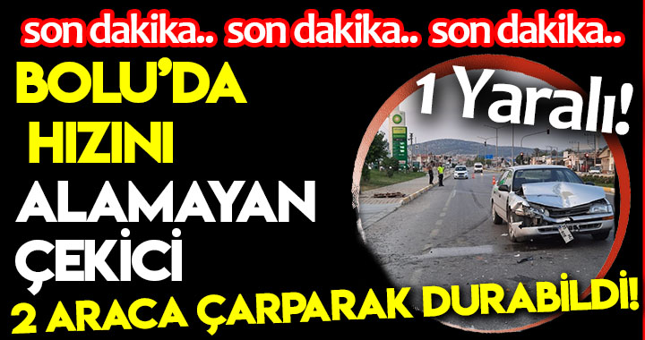 HIZINI ALAMAYAN ÇEKİCİ 2 ARACA ÇARPARAK DURABİLDİ!