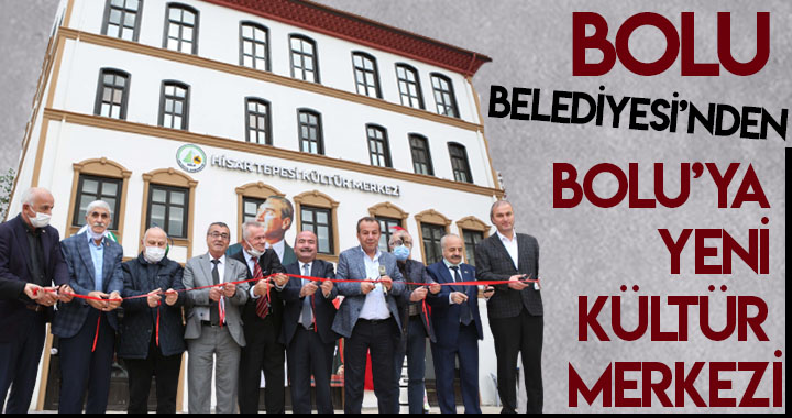 BOLU BELEDİYESİ'NDEN BOLU'YA YENİ KÜLTÜR MERKEZİ