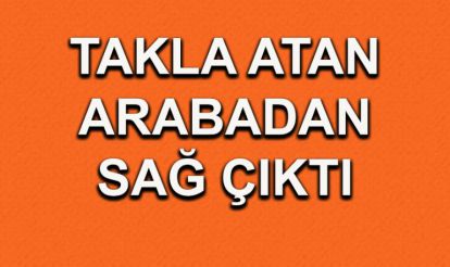 Ölümden kıl payı kurtuldu
