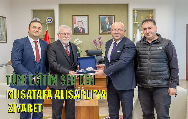 TÜRK EĞİTİM SEN’DEN MUSTAFA ALİŞARLI’YA HAYIRLI OLSUN ZİYARETİ