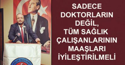 Ceylan: Sağlığın ekip işi olduğunu anlayamadılar