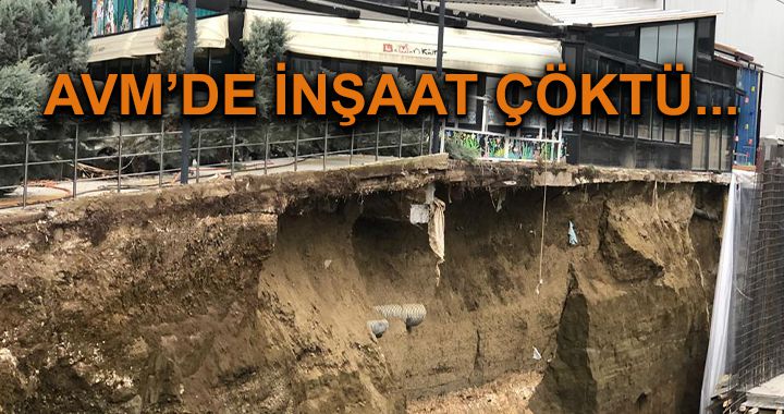 AVM yanındaki inşaat böyle çöktü!..