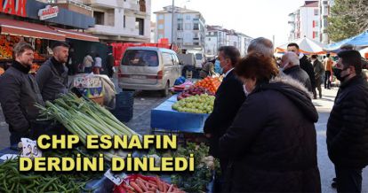 CHP esnafın derdini dinledi