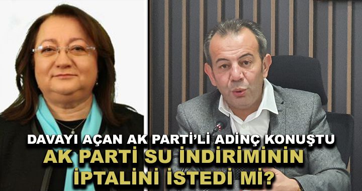 AK Parti su indiriminin iptalini istedi mi?