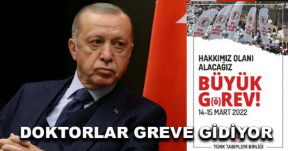 Doktorlar greve gidiyor...