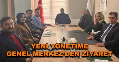 Yeni yönetime genel merkezden ziyaret