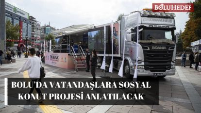 BOLU'DA VATANDAŞLARA SOSYAL KONUT PROJESİ ANLATILACAK
