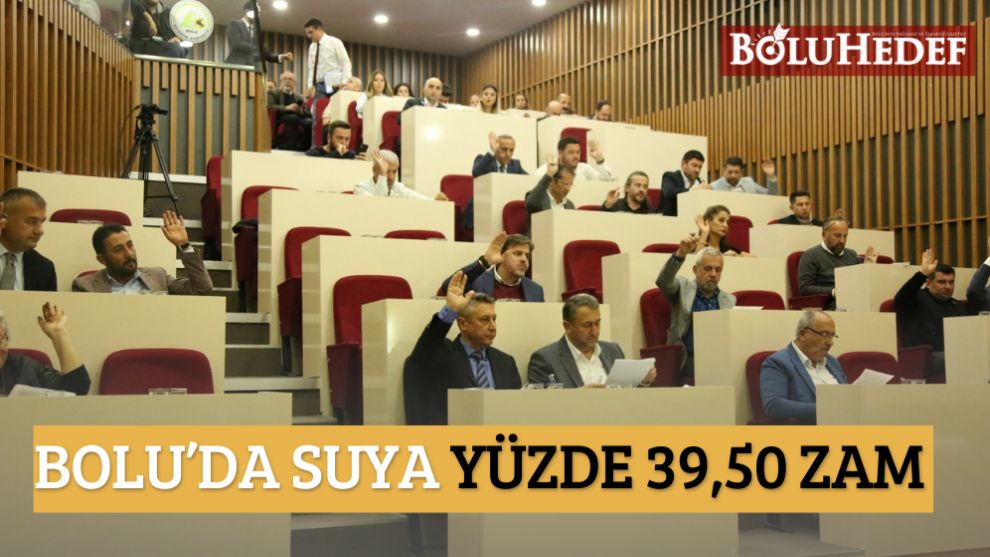 BOLU’DA SUYA YÜZDE 39,50 ZAM