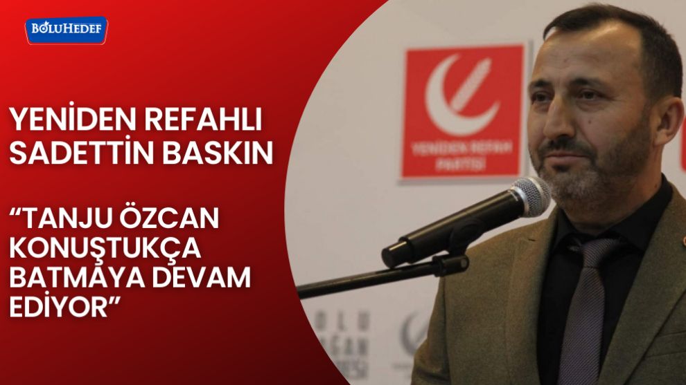 “TANJU ÖZCAN KONUŞTUKÇA BATMAYA DEVAM EDİYOR”