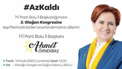 İYİ PARTİ BOLU'DA KONGRE HEYECANI