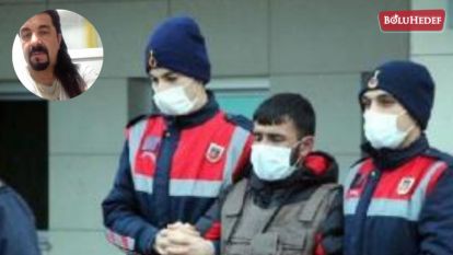 BOLU'DA USTASINI ÖLDÜREN İNŞAAT İŞÇİSİ MÜEBBET HAPSE MAHKUM EDİLDİ