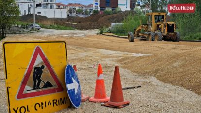 BOLU'YA YENİ YOLLAR YAPILIYOR