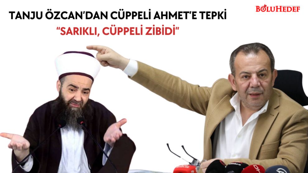 “SARIKLI, CÜPPELİ ZİBİDİ”