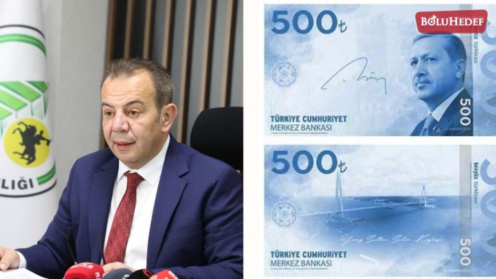 TANJU ÖZCAN 500 TL’LİK YENİ BANKNOTLARA ERDOĞAN’IN RESMİNİN YAKIŞACAĞINI SÖYLEDİ