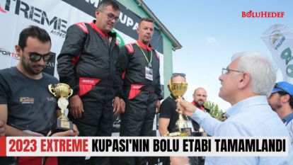 2023 EXTREME KUPASI'NIN BOLU ETABI TAMAMLANDI 