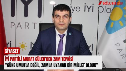 “GÜNE UMUTLA DEĞİL, ZAMLA UYANAN BİR MİLLET OLDUK”